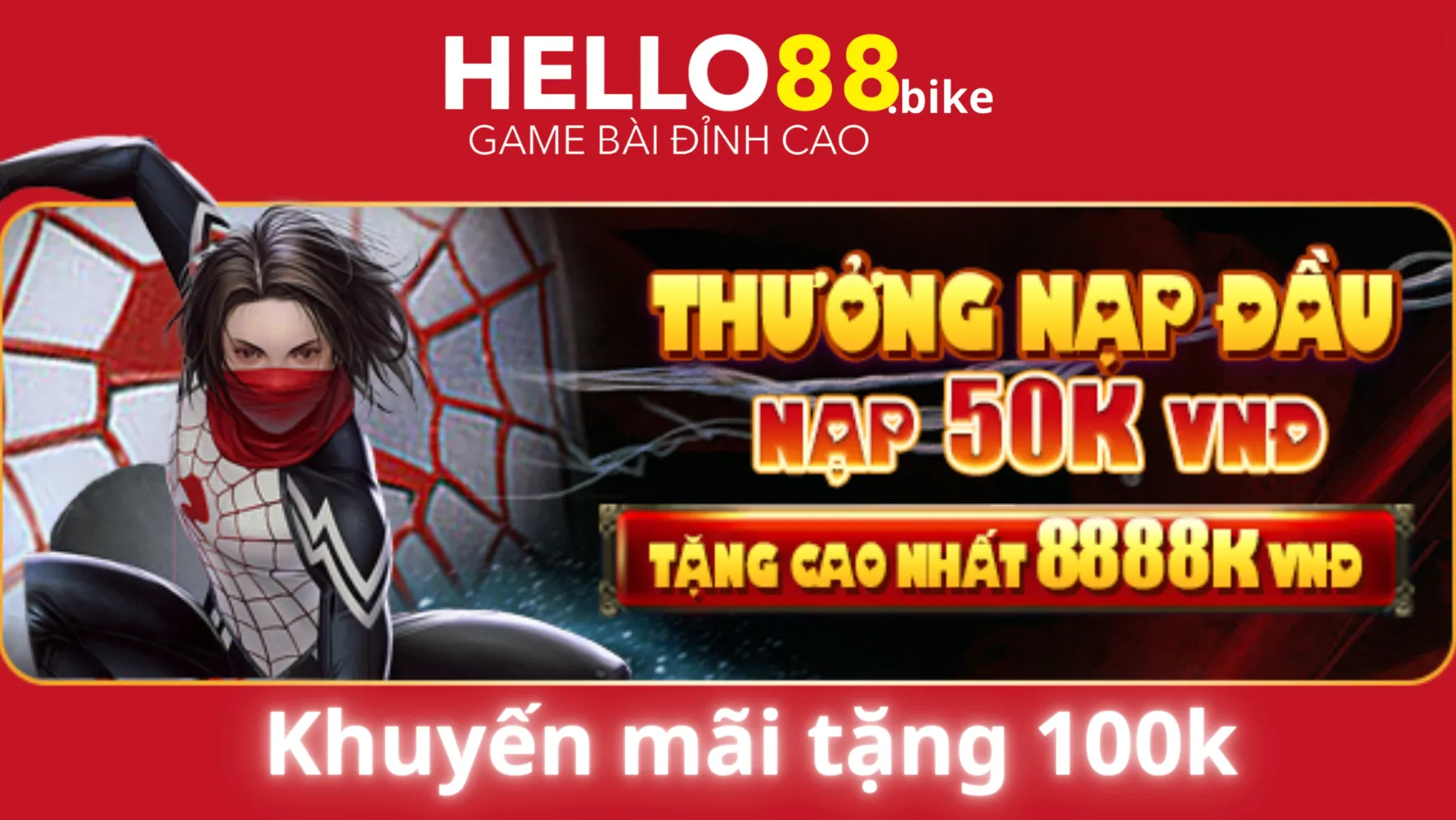 Hướng dẫn cách để nhận 100k miễn phí từ Hello88 Hướng dẫn cách để nhận 100k miễn phí từ Hello88