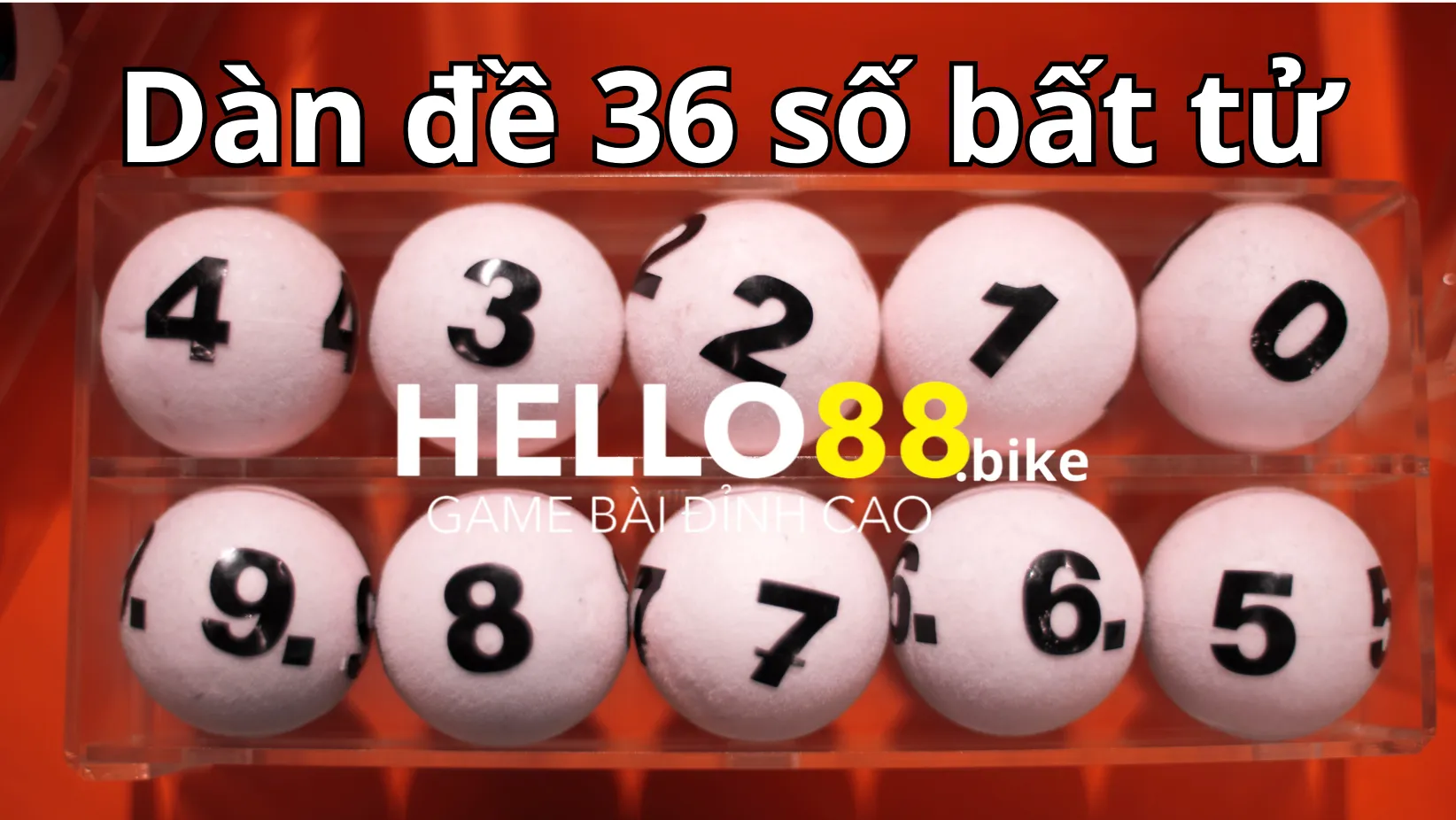 Dàn đề 36 số bất tử là gì Dàn đề 36 số bất tử là gì