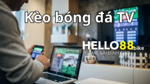 Kèo bóng đá tv là những tỷ lệ kèo nhà cái